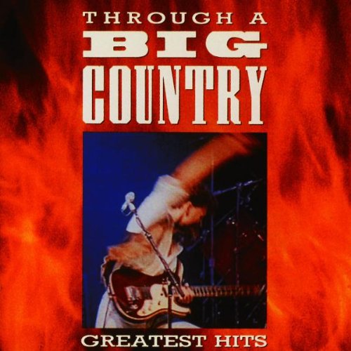 Big Country - Fields of Fire